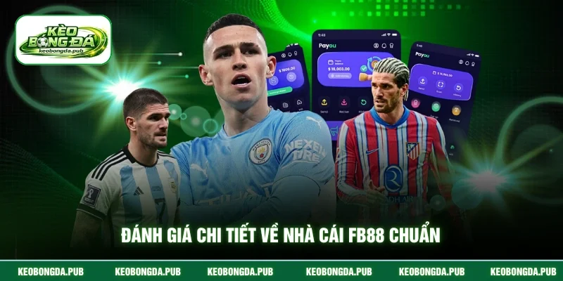 Đánh giá chi tiết về nhà cái FB88 chuẩn