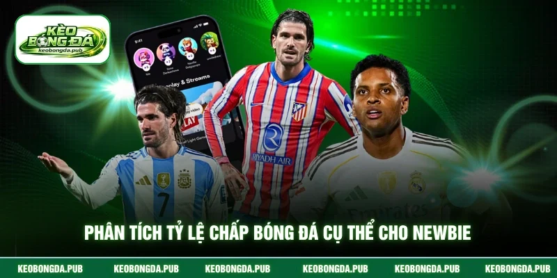 Phân tích tỷ lệ chấp bóng đá cụ thể cho newbie